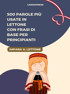 cover image of 500 Parole Più Usate in Lettone con Frasi di Base per Principianti